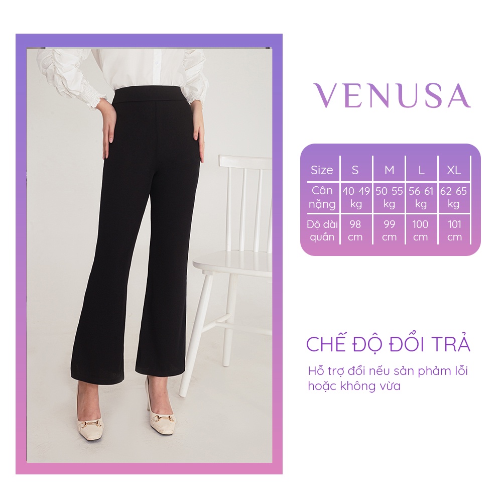 Quần Loe Nhẹ Thun Tăm Cạp Cao Công Sở VENUSA Q001