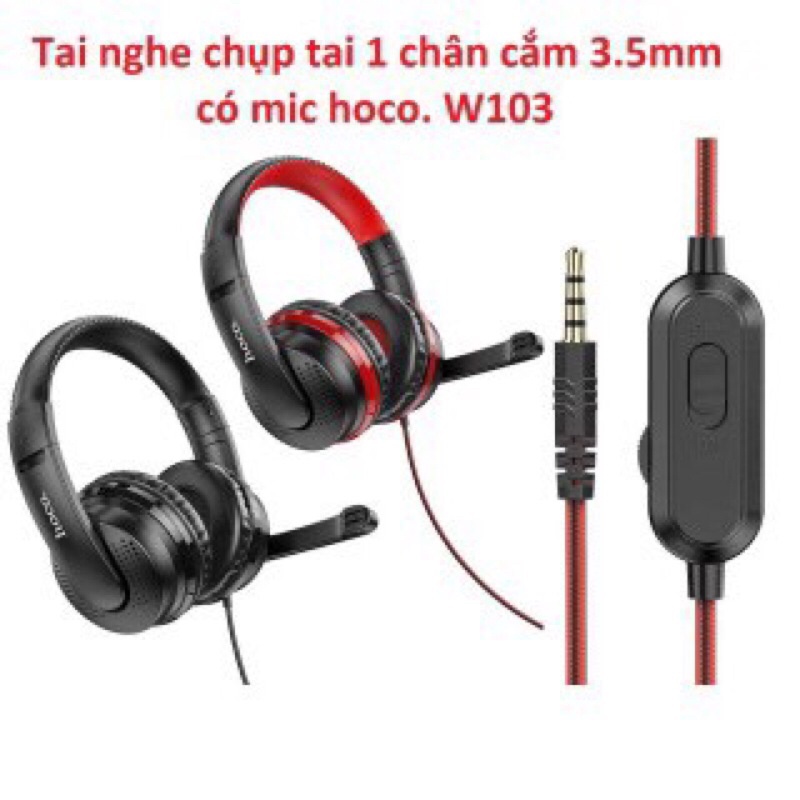 Tai Nghe Chụp Chơi Game học online Có Micro Hoco W103 Dùng Cho Điện Thoại Máy Tính Jack 3.5mm Chiều Dài 1.2m có míc