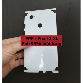 Film dán PPF Pixel 3 XL phủ full mặt lưng 99%