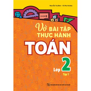 Sách - Vở bài tập thực hành Toán lớp 2, tập 1