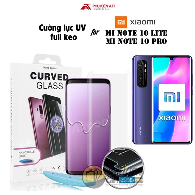 Xiaomi Mi Note 10 Pro _ Kính cường lực Full keo nước sôi đèn UV Full màn hình trong suốt