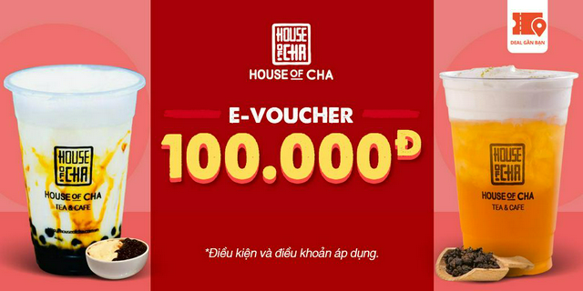 E-voucher giảm 100.000đ tại house of cha - hùng vương đà nẵng
