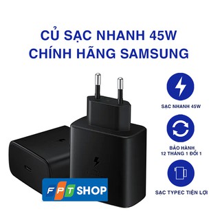 Củ sạc siêu nhanh 45W cổng Type C chính hãng Samsung Super Fast Charger – Củ sạc nhanh Samsung