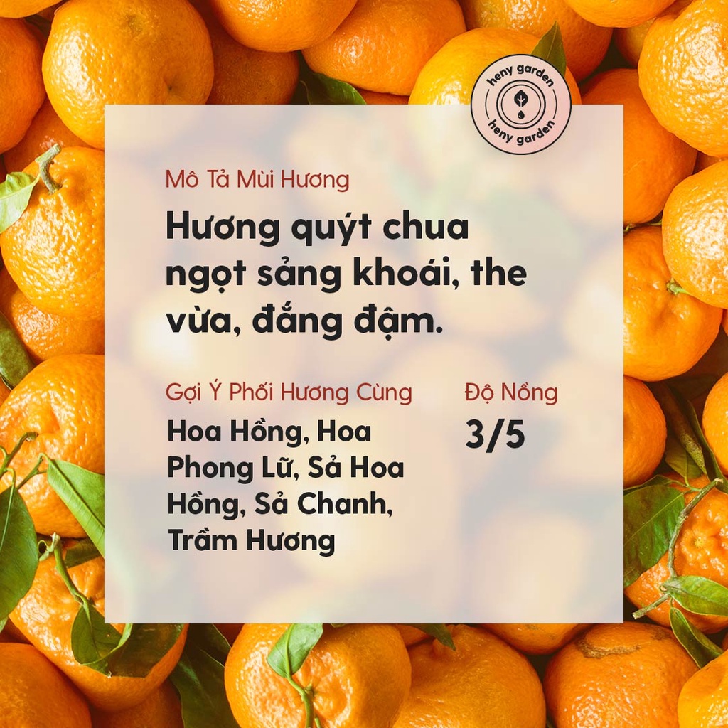 Tinh Dầu Quýt Organic Nguyên Chất Đậm Đặc Xông Thơm Phòng, Làm Nến Thơm Thiên Nhiên, Giúp Dễ Ngủ Heny Garden 10mL