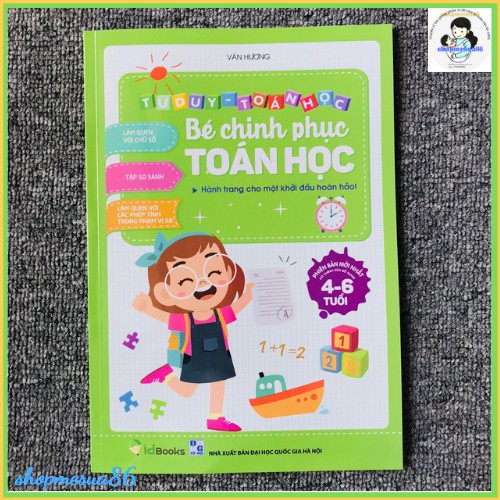 bé chinh phục toán học_giúp bé rèn luyện kĩ năng+ tư duy(4-6t)