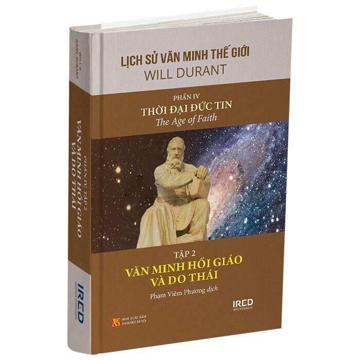 Sách Lịch Sử Văn Minh Thế Giới - Phần IV: Thời Đại Đức Tin