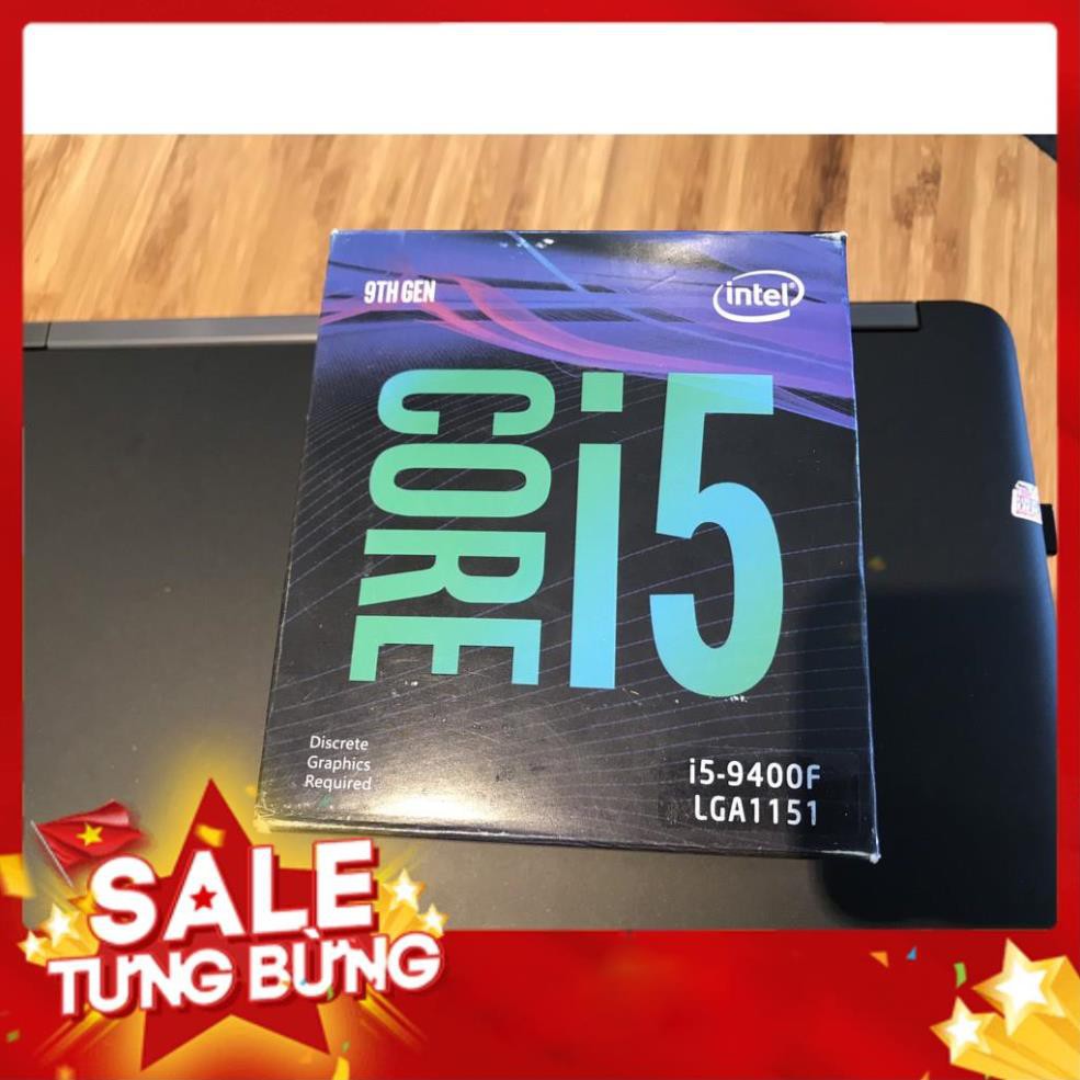 [THANH LÝ] GIÁ RẺ SALE LỚN CPU Intel Core i5-9400F HÀNG CHUẨN