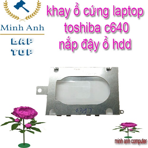 khay ổ cứng laptop toshiba c640/nắp đậy ổ hdd