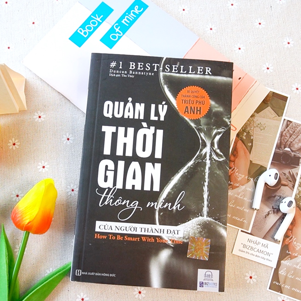 Sách Quản Lý Thời Gian Thông Minh Của Người Thành Đạt - Sử Dụng Thời Gian Hiệu Quả Để Thay Đổi Cuộc Sống