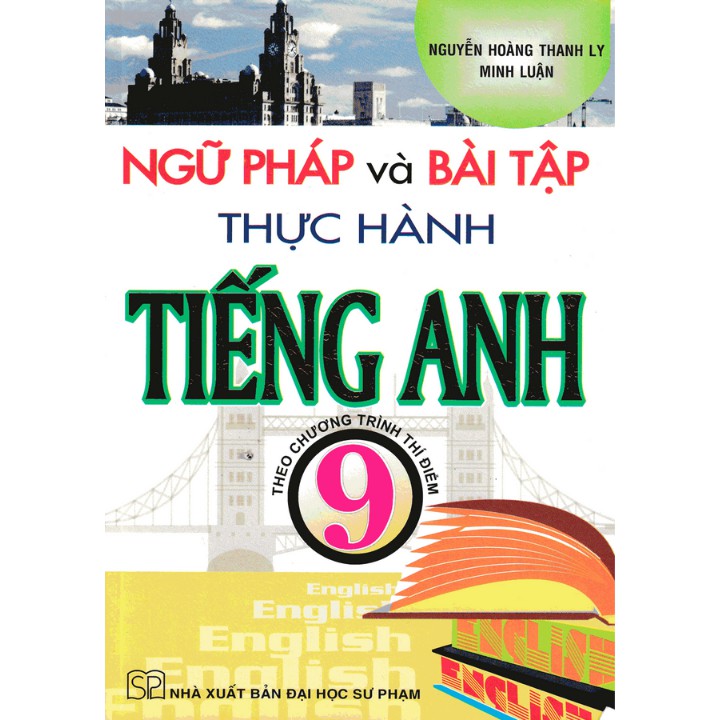 Sách - Combo Ngữ Pháp Và Bài Tập Thực Hành Tiếng Anh Dành Cho Học Sinh Trung Học Cơ Sở (Theo Chương Trình Thí Điểm)