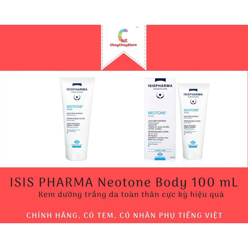 [TEM CTY] ISIS PHARMA Neotone Body 100 mL - Kem dưỡng trắng da toàn thân cực kỳ hiệu quả