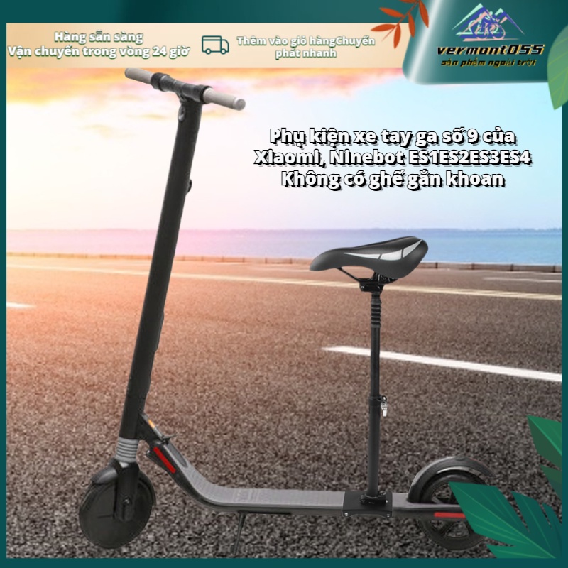 Hàng Hot Ghế yên có thể điều chỉnh cho Phụ kiện xe điện Nineboot KickScooter ES1 ES2 ES3 ES4 Vermont055 Hàng giao ngay