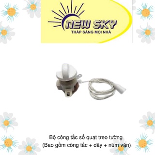 Bộ công tắc số quạt treo tường (Bao gồm công tắc + dây + núm vặn) dùng cho quạt treo tường 1 dây giựt và 2 dây giựt
