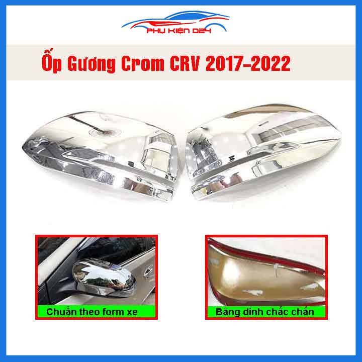 Ốp gương chiếu hậu CRV 2017-2018-2019-2020-2021-2022 mạ crom bảo vệ chống trầy trang trí làm đẹp xe