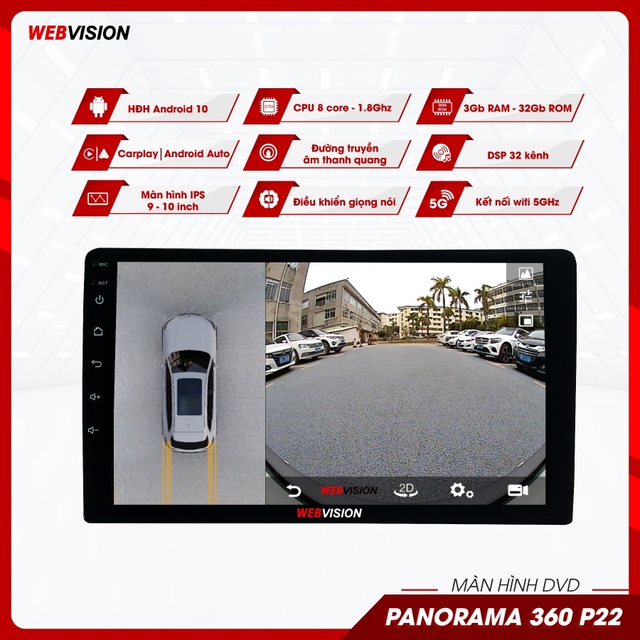 Màn hình Webvision Panorama P22, màn hình DVD Android liền camera 360 độ, 32gb ROM