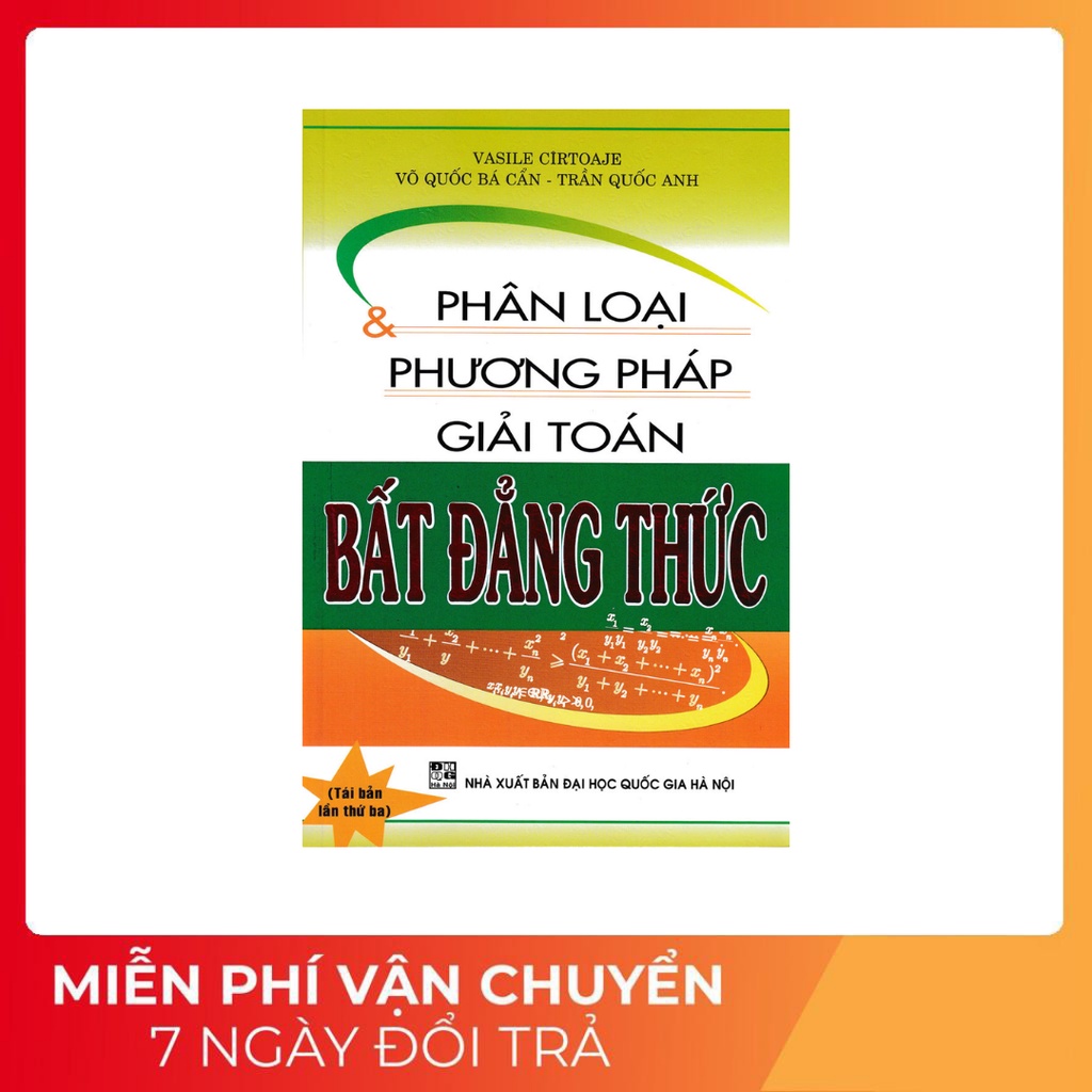 Sách - Phân Loại Và Phương Pháp Giải Toán Bất Đẳng Thức