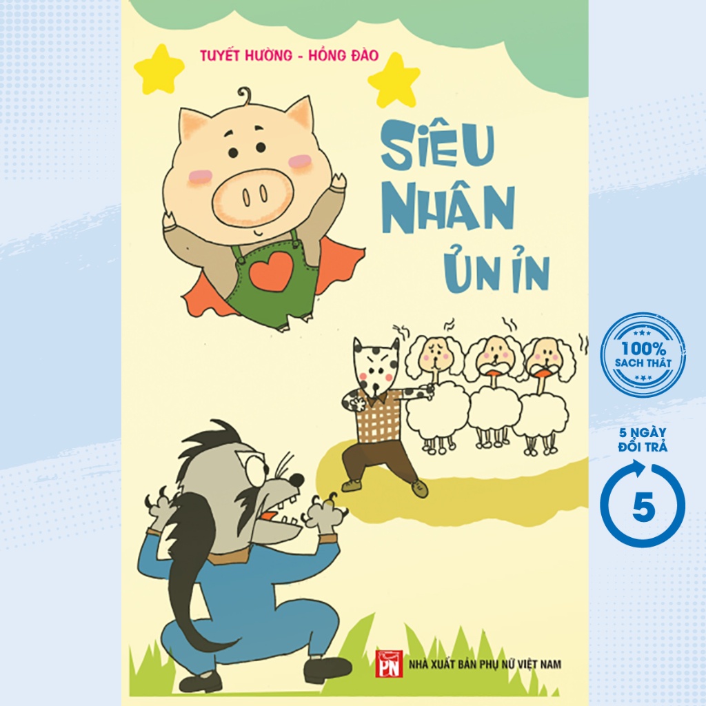 Sách - Siêu Nhân Ủn Ỉn - PNU