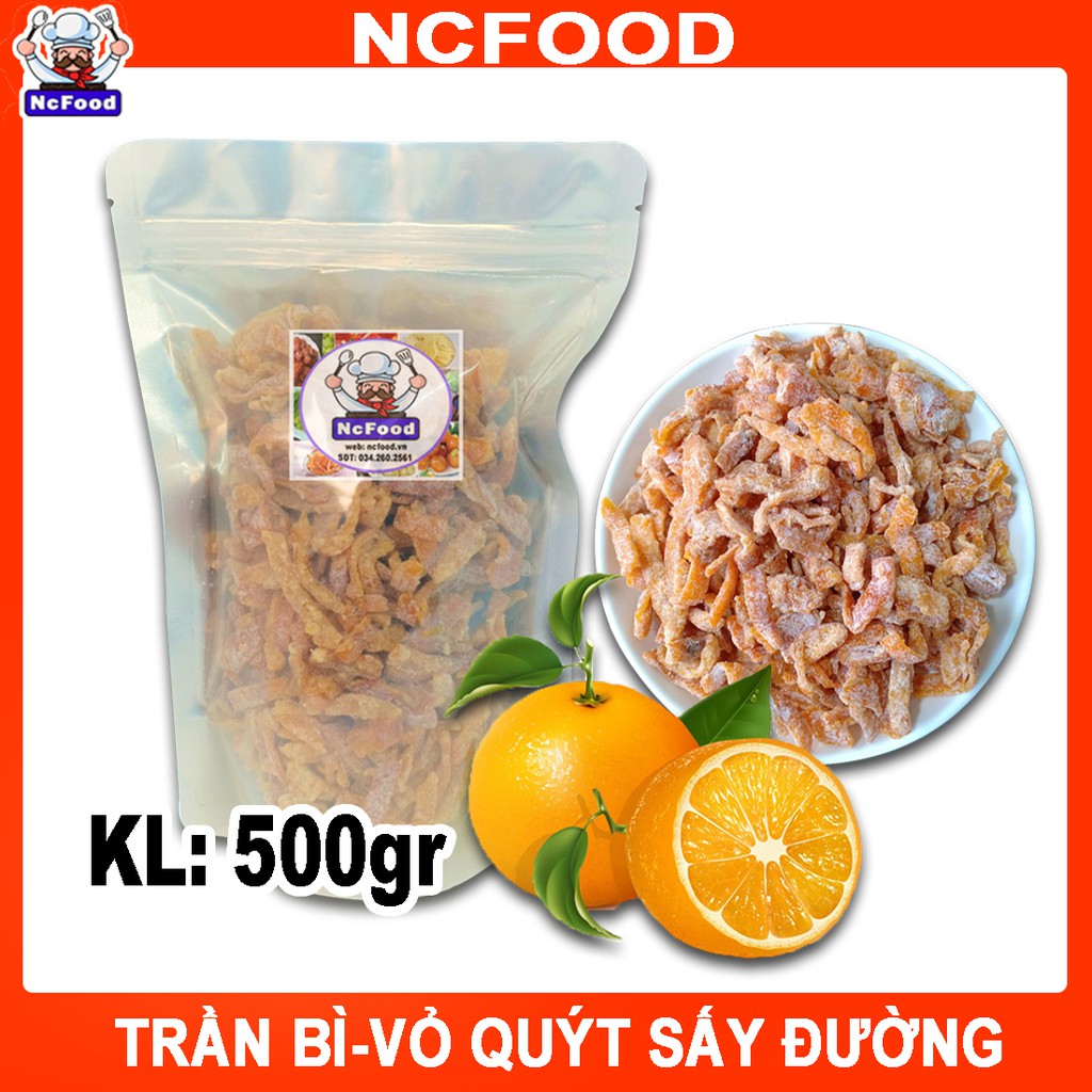 [Mã 267FMCGSALE giảm 8% đơn 500K] Trần Bì - vỏ quýt sấy đường 500g NCFOOD