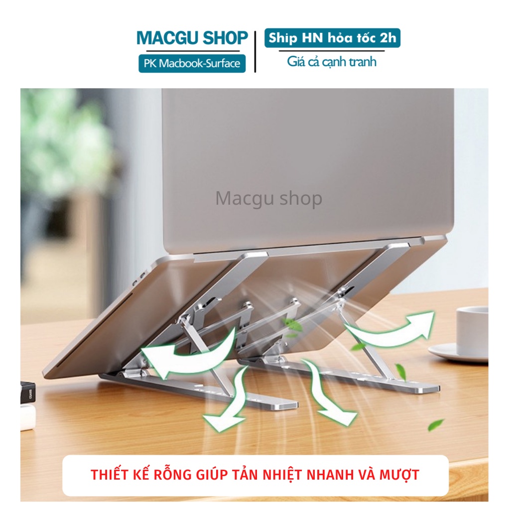 Giá đỡ LAPTOP, MACBOOK, IPAD bằng nhôm, điều chỉnh 6 mức độ. Đế tản nhiệt macbook, laptop cao cấp