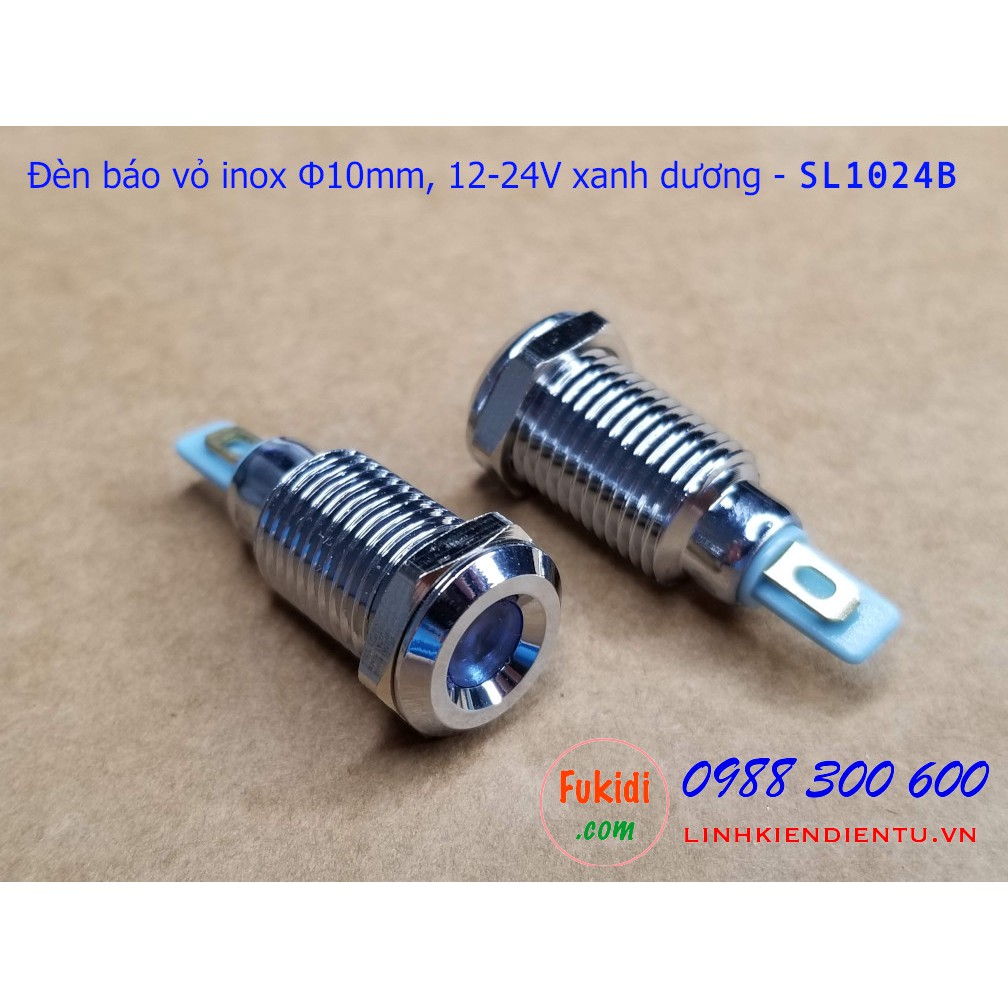 Đèn báo tín hiệu Φ10mm vỏ inox, điện áp 12-24v màu đỏ, xanh lá, xanh dương và vàng - SL1024R, SL1024G