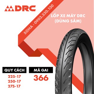 Vỏ/Lốp Xe Các Loại (Dùng Săm) 225/250/275 - 17/366 DRC