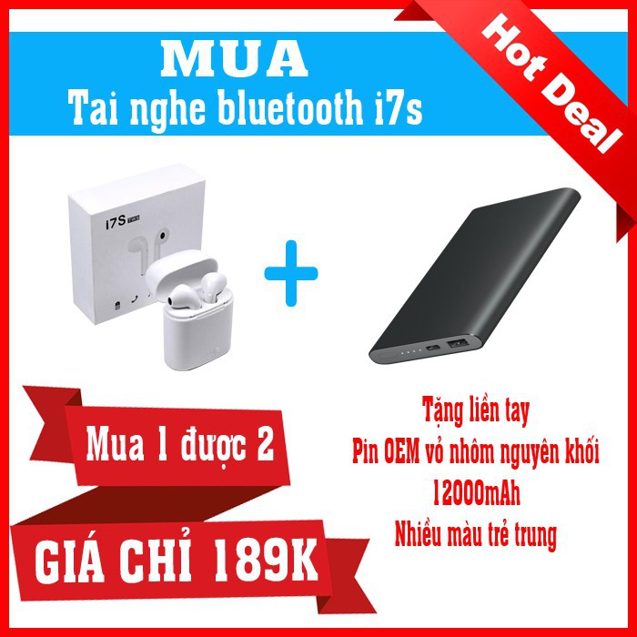 [ Free ship ] Tai nghe bluetooth i7 1 tai tặng liền tay Pin sạc dự phòng OEM vỏ nhôm nguyên khối 30000mAh BH 6 tháng