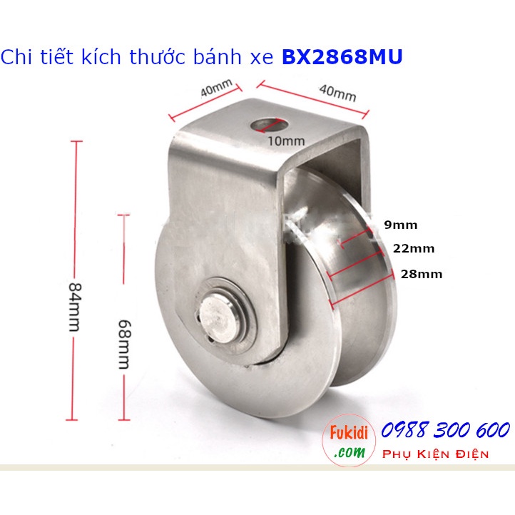 Bánh xe cửa cổng ray U/V inox 304 kích thước 28x68mm tải 480kg - BX2868MU | BX2868MV