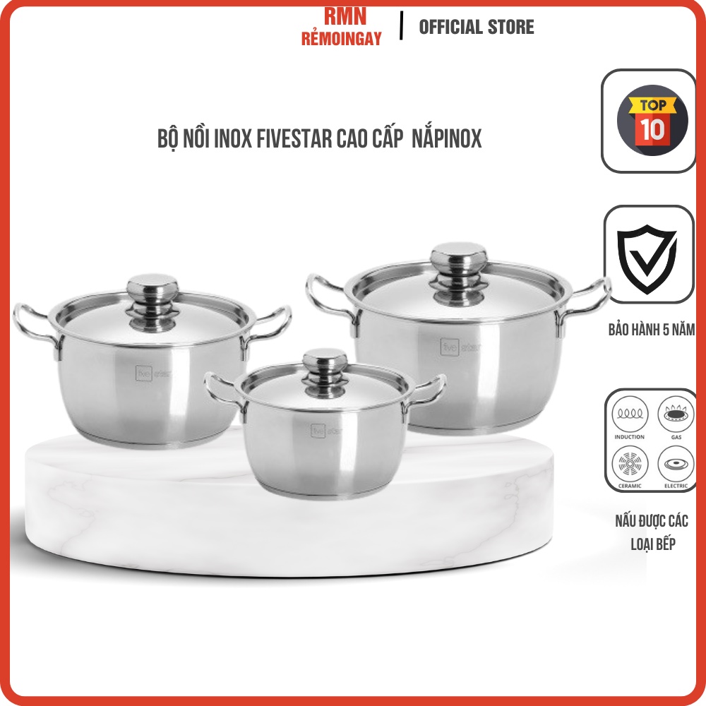 Bộ nồi inox 3 đáy FIVESTAR COOL 16/20/24 nắp inox HÀNG CHÍNH HÃNG BẢO HÀNH 5 NĂM