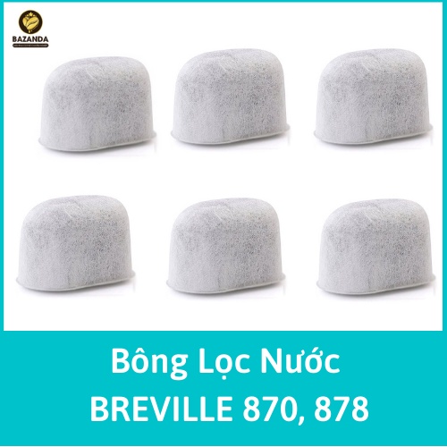 Bông lọc nước dành cho máy Pha cà phê Breville 870, 878