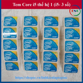 Tem core i5 thế hệ 1 core i5- 3 số thay tem máy tính tem laptop tem pc