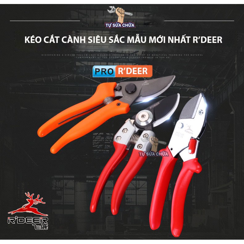 Kéo cắt cành cây siêu sắc HÀNG XỊN chính hãng R'deer 20mm RT-2311, RT-2312, RT-2313, thép SK-5 siêu bền