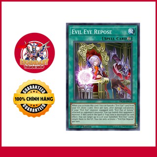 [EN][Thẻ Bài Yugioh Chính Hãng] Evil Eye Repose