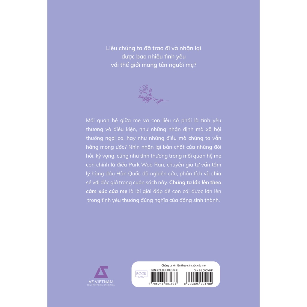 Sách - Chúng Ta Lớn Lên Theo Cảm Xúc Của Mẹ