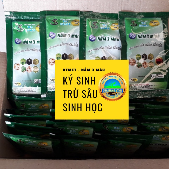 BTMET-Nấm Ba Màu Trừ Sâu Sinh Học