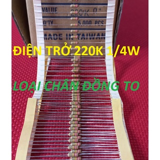 [100 CON] Điện Trở 220K 1/4W 5% Loại Chân To Bằng Đồng
