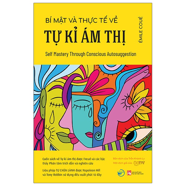 Sách Bách Việt - Bí Mật Và Thực Tế Về Tự Kỉ Ám Thị - Self Mastery Through Conscious Autosuggestion