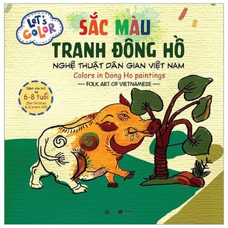 Sách - Let's Color - Sắc Màu Tranh Đông Hồ