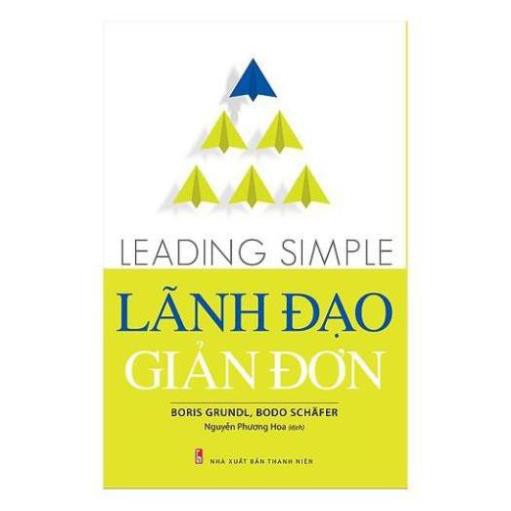 Sách - Lãnh đạo giản đơn - Leading Simple [ Minh Long ]