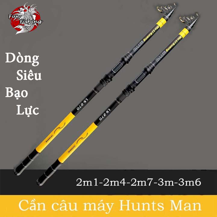 Cần Câu Rút Cần Câu Máy Hunts Man LW từ 2m1-3m6 Siêu Khỏe