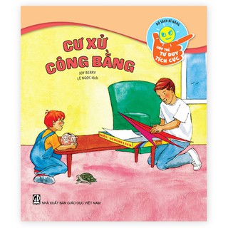 Giúp Trẻ Tư Duy Tích Cực - Không Sợ Bị Đau