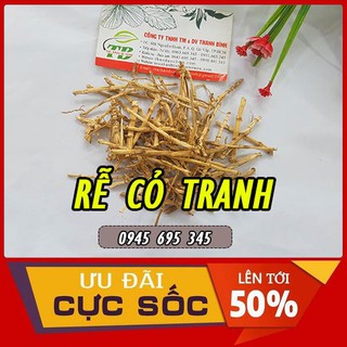 RỄ CỎ TRANH 500Gr Organic Loại Đặc Biệt - HÀNG XỊN