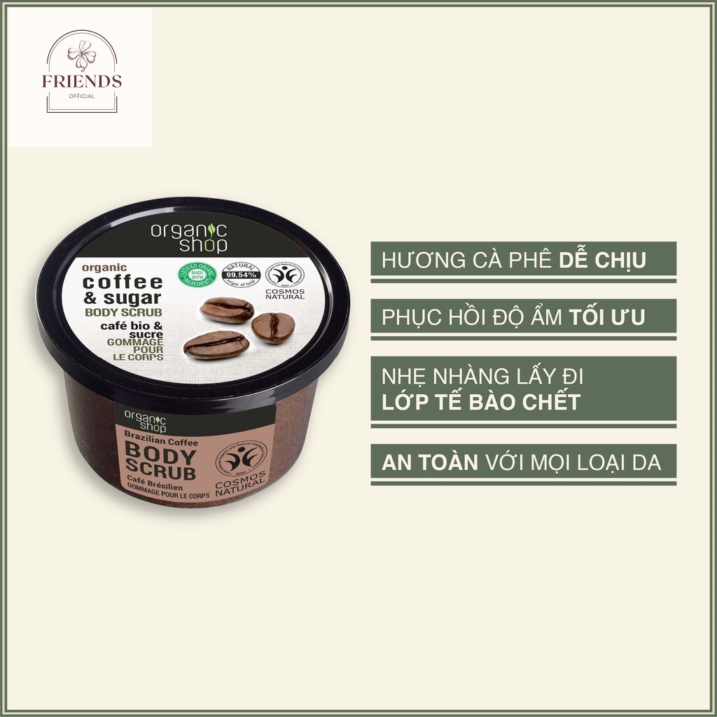 Tẩy tế Bào Chết Toàn Thân Body Organic Shop Coffee Làm Sạch Da Dưỡng Trắng 250ml