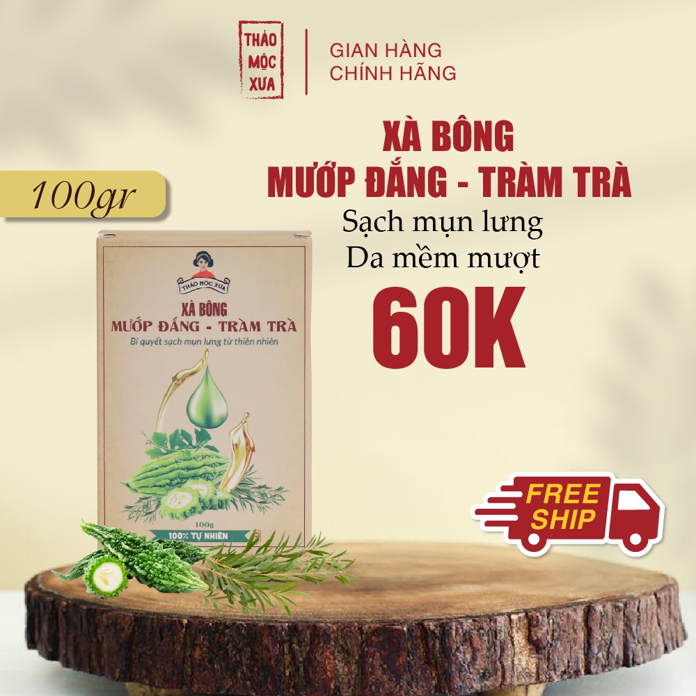 Xà bông mướp đắng tràm trà Thảo Mộc Xưa giúp giảm mụn lưng và làm mềm da 100gr | BigBuy360 - bigbuy360.vn