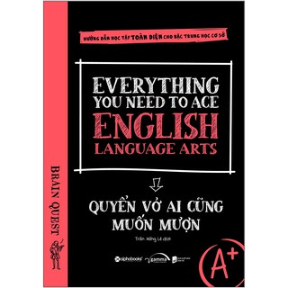 Sách - Everything You Need To Ace English Language Arts - Quyển Vở Ai Cũng Muốn Mượn