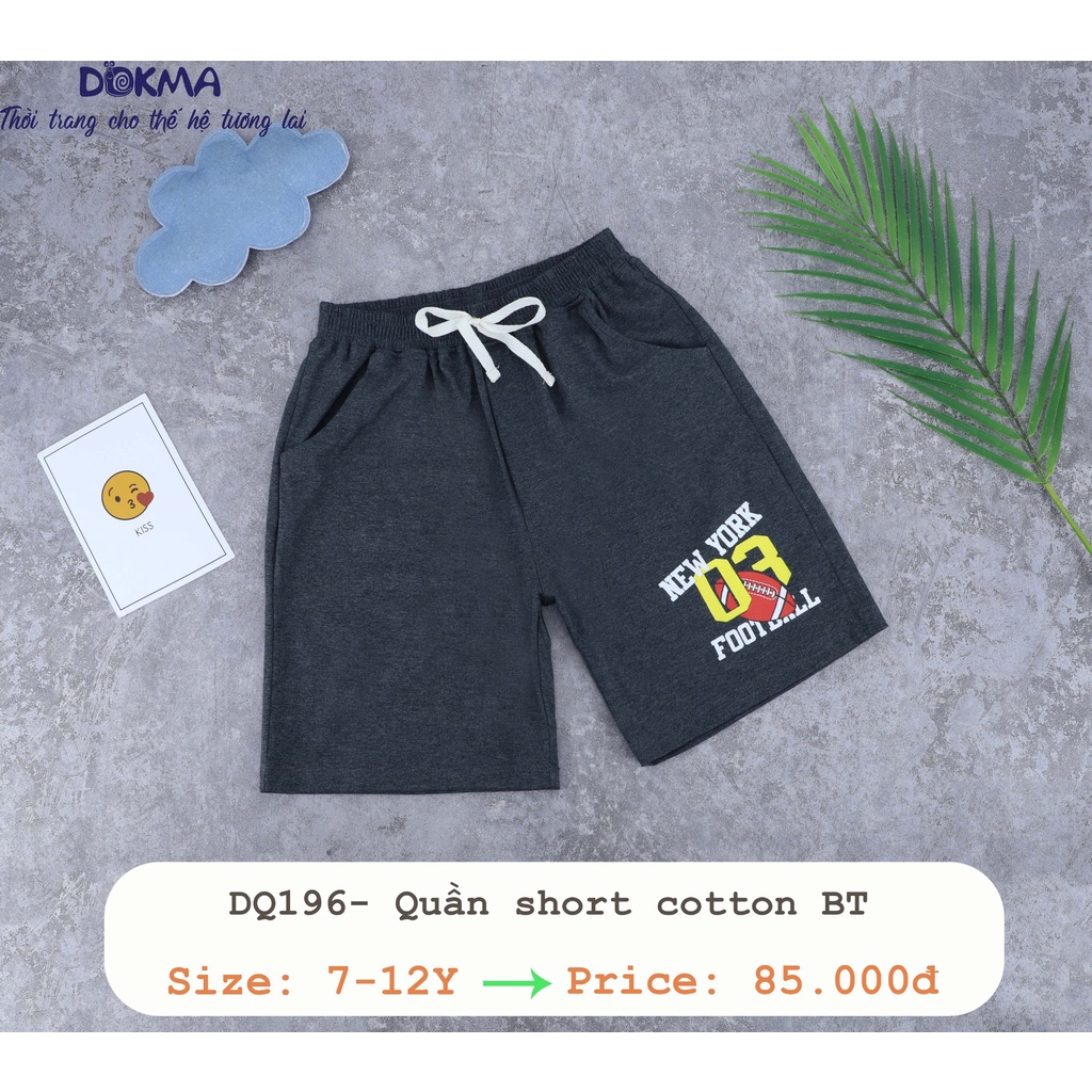 Quần short cotton bé trai Dokma DQ196S (Sz 7-12T)