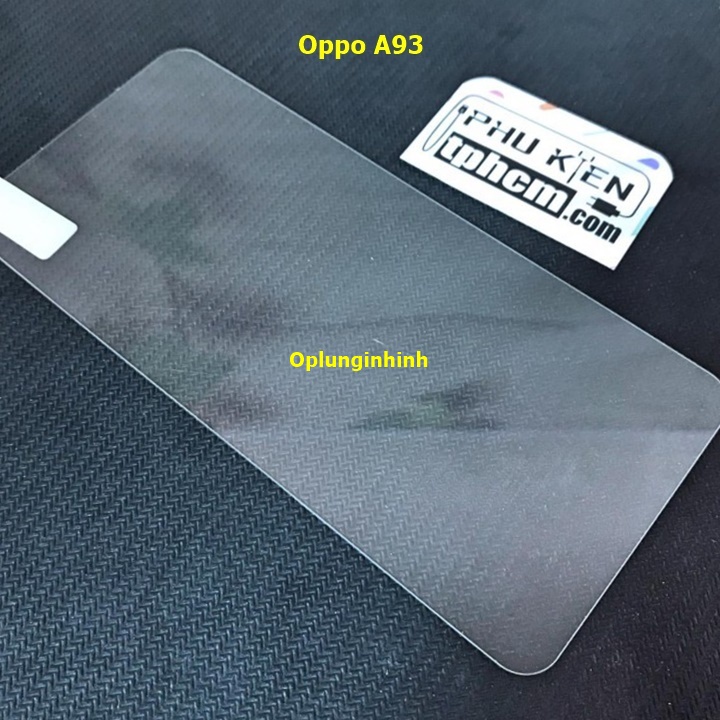 Dán Cường Lực Chống Trầy Oppo A93 Trong Suốt Ko Full Màn Hình