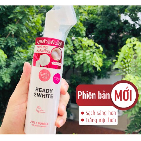 Sữa rửa mặt trắng da Cathy Doll Ready 2 White 2in1 Bubble Mousse Cleanser 120ml dạng bọt