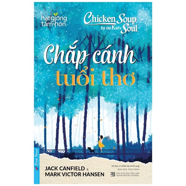 Sách -Chicken Soup For The Kid's Soul - Chắp Cánh Tuổi Thơ - 8935086855447