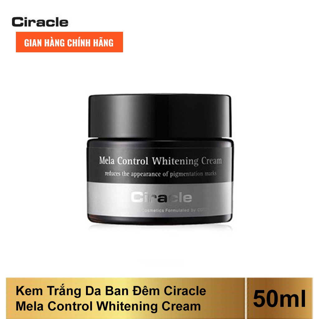 Kem làm trắng da ban đêm Ciracle Mela Control Whitening Cream 50ml