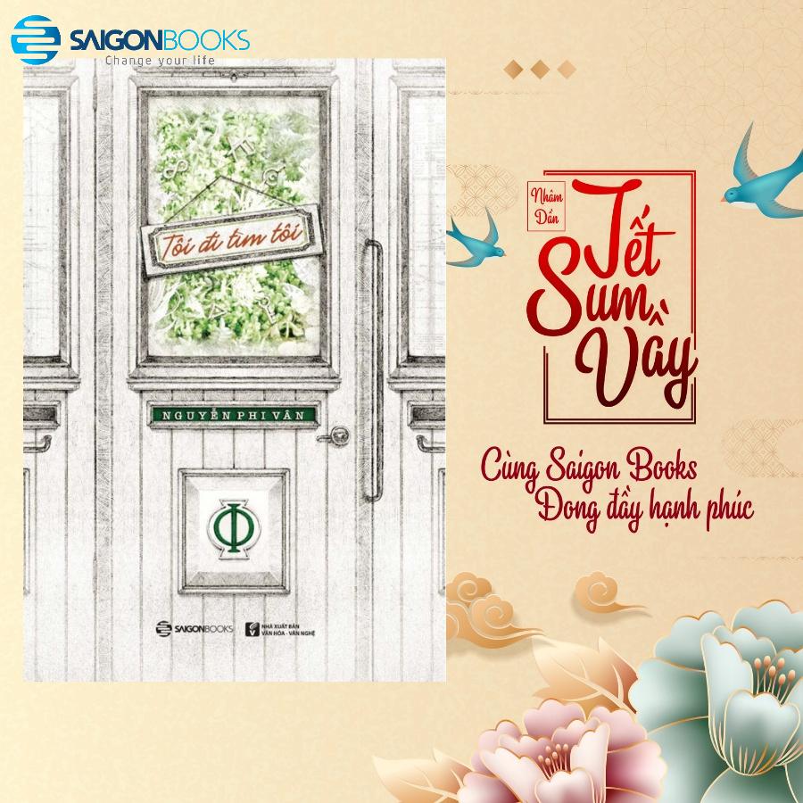 SÁCH: Tôi đi tìm tôi - Tác giả: Nguyễn Phi Vân